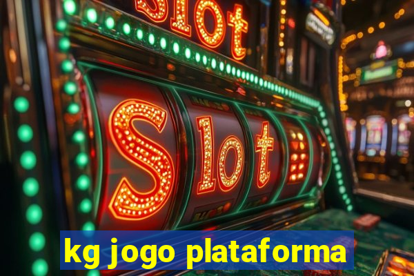 kg jogo plataforma